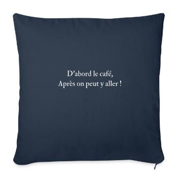 Idée cadeau café humour pas du matin - Housse de coussin décorative 45 x 45 cm - bleu marine - Devant