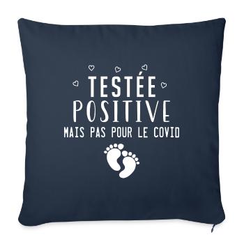 Testée positive - humour annonce grossesse - Housse de coussin décorative 45 x 45 cm - bleu marine - Devant