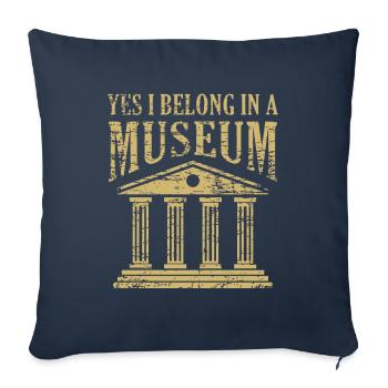 Oui, Je suis entendu Dans Un Musée Musée Drôle Pun - Housse de coussin décorative 45 x 45 cm - bleu marine - Devant