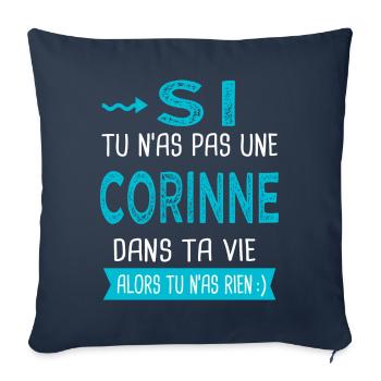 Corinne Si tu n as pas une corinne - Housse de coussin décorative 45 x 45 cm - bleu marine - Devant