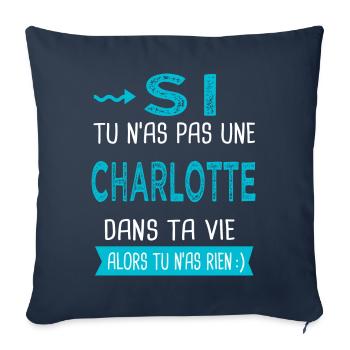 Charlotte Si tu n as pas une charlotte - Housse de coussin décorative 45 x 45 cm - bleu marine - Devant