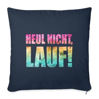 Ne pleurez pas, courez ! - Course à pied, jogging, sport, course à pied - Housse de coussin décorative 45 x 45 cm - bleu marine - Devant