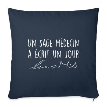 Un Sage Médecin Déjà écrit écriture Médecins - Housse de coussin décorative 45 x 45 cm - bleu marine - Devant