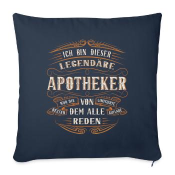Apotheker Ich bin dieser legendäre Apotheker - Sofakissenbezug 45 x 45 cm - Navy - Vorne