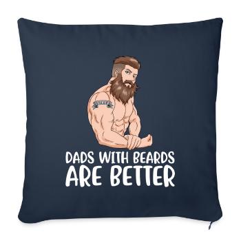 Dads With Beards Are Better Bart Gift - Sofa pillowcase 17,3'' x 17,3'' (45 x 45 cm) - navy - Front