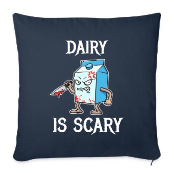 Dairy Is Scary Vegan Gift - Sofa pillowcase 17,3'' x 17,3'' (45 x 45 cm) - navy - Front