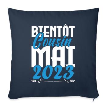 Cadeau Annonce grossesse bientôt Cousin Mai 2023. - Housse de coussin décorative 45 x 45 cm - bleu marine - Devant