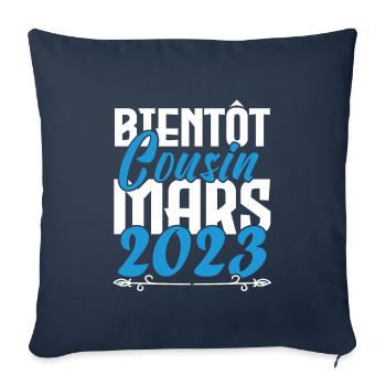 Cadeau Annonce grossesse bientôt Cousin Mars 2023. - Housse de coussin décorative 45 x 45 cm - bleu marine - Devant