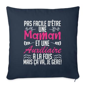 pas facile d'être une maman et une Auxiliaire. - Housse de coussin décorative 45 x 45 cm - bleu marine - Devant