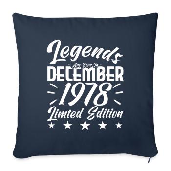 anniversary gift,Legends are born in DECEMBER 1978 - Housse de coussin décorative 45 x 45 cm - bleu marine - Devant