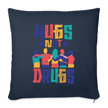 Des câlins au lieu de drogues - Housse de coussin décorative 45 x 45 cm - bleu marine - Devant