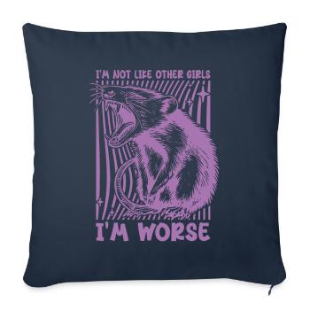 Possum I'm Not Like Other Girls I'm Worse Funny - Housse de coussin décorative 45 x 45 cm - bleu marine - Devant