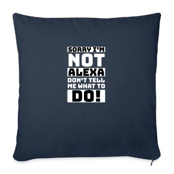 désolé je ne suis pas Alexa ne me dis pas quoi faire - Housse de coussin décorative 45 x 45 cm - bleu marine - Devant