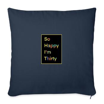 Birthday 30 Gift Saying Funny - Sofa pillowcase 17,3'' x 17,3'' (45 x 45 cm) - navy - Front