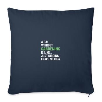 Jardinier Une journée sans jardinage - Housse de coussin décorative 45 x 45 cm - bleu marine - Devant