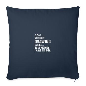 Drawer A Day Without Drawing - Sofa pillowcase 17,3'' x 17,3'' (45 x 45 cm) - navy - Front