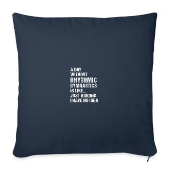Gymnaste Une journée sans gymnastique rythmique - Housse de coussin décorative 45 x 45 cm - bleu marine - Devant