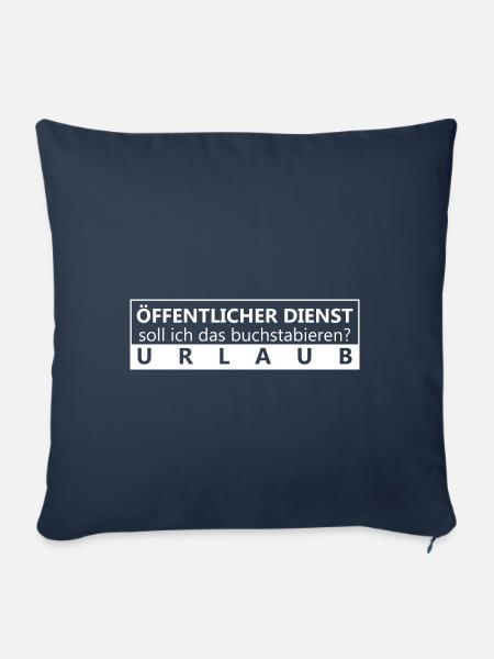 öffentlicher Dienst Geschenk - Sofakissenbezug 45 x 45 cm - Navy
