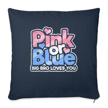 Pink Or Blue Big Bro Loves You - Sofa pillowcase 17,3'' x 17,3'' (45 x 45 cm) - navy - Front