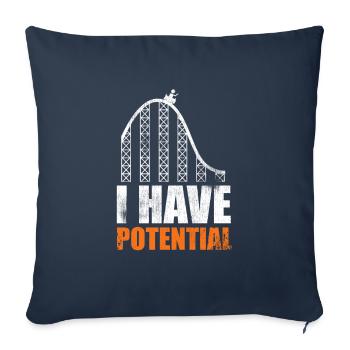 I Have Potential Science Pun Physics Geek Teacher - Sofa pillowcase 17,3'' x 17,3'' (45 x 45 cm) - navy - Front