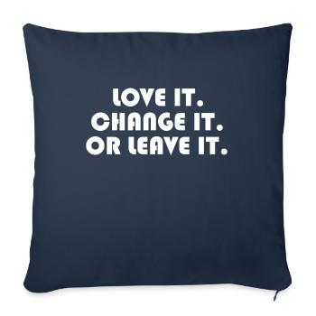 J'adore! Changez-le! Ou laissez-le! - Housse de coussin décorative 45 x 45 cm - bleu marine - Devant