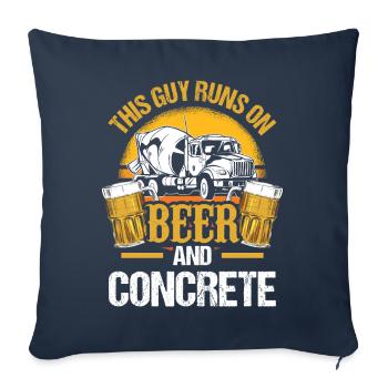 Concrete Finisher Runs On Beer and Concrete - Sofa pillowcase 17,3'' x 17,3'' (45 x 45 cm) - navy - Front