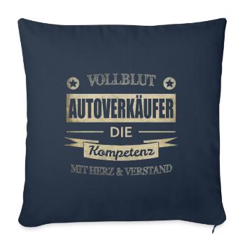 Autoverkäufer Spruch - Sofakissenbezug 45 x 45 cm - Navy - Vorne
