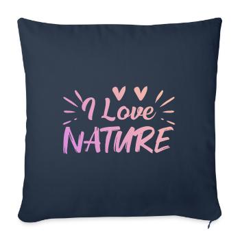 I love nature - Sofa pillowcase 17,3'' x 17,3'' (45 x 45 cm) - navy - Front
