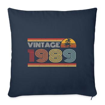1989 Limited Edition Birthday Outfit 1989 vintag - Sofa pillowcase 17,3'' x 17,3'' (45 x 45 cm) - navy - Front