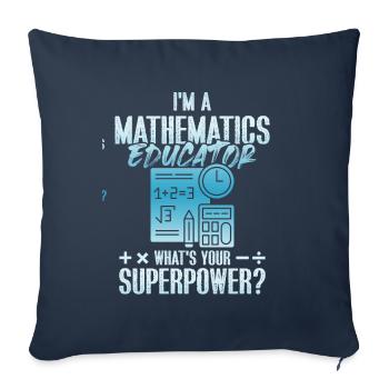 mathematics superpower - Sofa pillowcase 17,3'' x 17,3'' (45 x 45 cm) - navy - Front