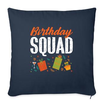 Birthday Squad - Sofa pillowcase 17,3'' x 17,3'' (45 x 45 cm) - navy - Front