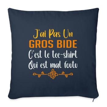 J AI PAS UN GROS BIDE C'est Le Tshirt - Housse de coussin décorative 45 x 45 cm - bleu marine - Devant