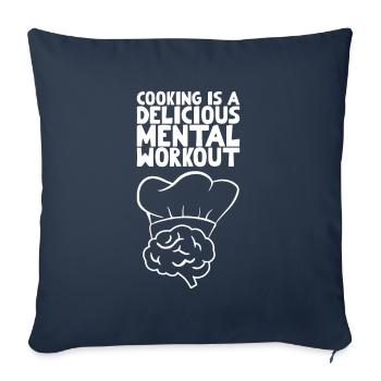 Cooking is a delicious mental workout - Sofa pillowcase 17,3'' x 17,3'' (45 x 45 cm) - navy - Front