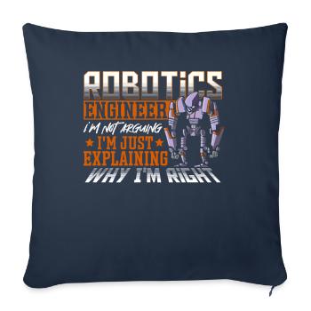 Robotics Engineer I'm Not Arguing Robotics Club - Sofakissenbezug 45 x 45 cm - Navy - Vorne