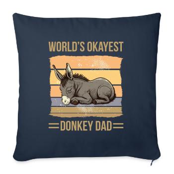 World Okayest Donkey Dad - Sofa pillowcase 17,3'' x 17,3'' (45 x 45 cm) - navy - Front