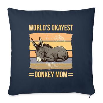 World Okayest Donkey Mom - Sofa pillowcase 17,3'' x 17,3'' (45 x 45 cm) - navy - Front