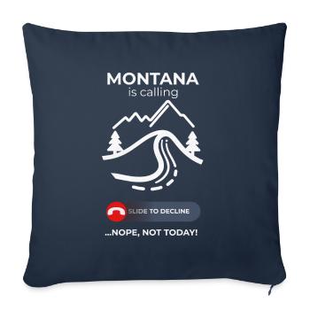 Montana Calling Not Today – Casual Escape Design - Sofa pillowcase 17,3'' x 17,3'' (45 x 45 cm) - navy - Front