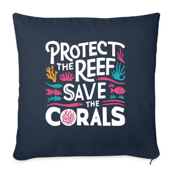 Protect the Reefs Save the Corals Ocean lover - Sofa pillowcase 17,3'' x 17,3'' (45 x 45 cm) - navy - Front