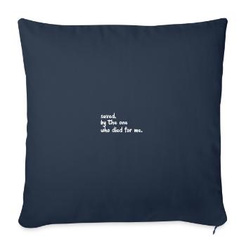Sauvé par Celui qui est mort pour moi - Housse de coussin décorative 45 x 45 cm - bleu marine - Devant