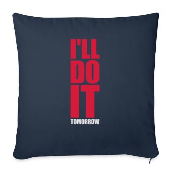 Citation de Do It Tomorrow - Housse de coussin décorative 45 x 45 cm - bleu marine - Devant