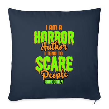 Im A Horror Author I Tend To Scare People Randomly - Sofa pillowcase 17,3'' x 17,3'' (45 x 45 cm) - navy - Front