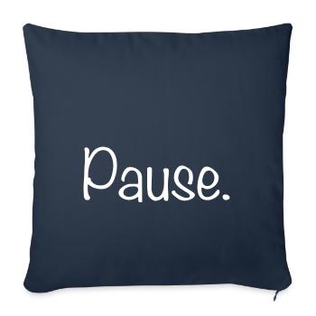 Pause. Wochenende Spruch - Sofakissenbezug 45 x 45 cm - Navy - Vorne