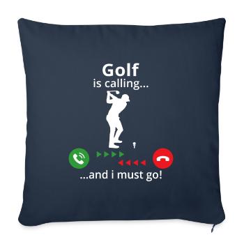 Golf ruft... und ich muss gehen! T-Shirt für Golf - Sofakissenbezug 45 x 45 cm - Navy - Vorne
