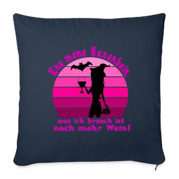 Ene Mene Hexenbein, was ich brauche Wein! - Sofakissenbezug 45 x 45 cm - Navy - Vorne