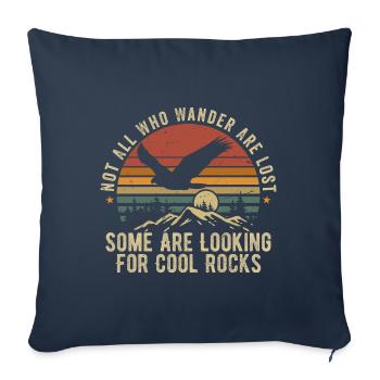 Not All Who Wander Are Lost - Cool Rocks Design - Sofa pillowcase 17,3'' x 17,3'' (45 x 45 cm) - navy - Front