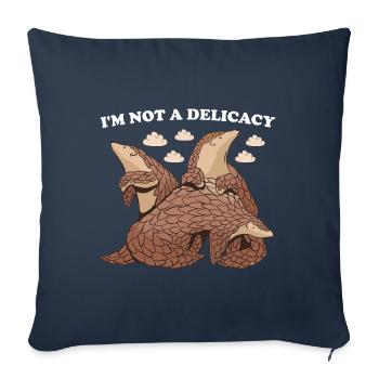 Je ne suis pas un pangolin délicat - Housse de coussin décorative 45 x 45 cm - bleu marine - Devant