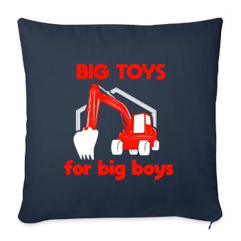 Big Toys Big Boys Baggerfahrer lustiger Spruch - Sofakissenbezug 45 x 45 cm - Navy - Vorne