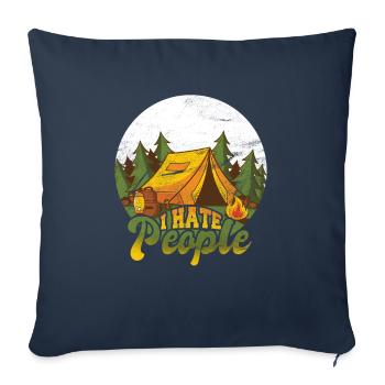 I hate people camping camper camping - Sofa pillowcase 17,3'' x 17,3'' (45 x 45 cm) - navy - Front