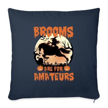 les balais sont pour les amateurs - Housse de coussin décorative 45 x 45 cm - bleu marine - Devant
