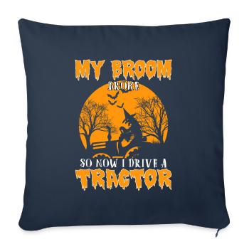 Mon balai est cassé maintenant je conduis un tracteur - Housse de coussin décorative 45 x 45 cm - bleu marine - Devant